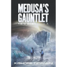 Medusa's Gauntlet: New Eden - book 3