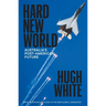 Hard New World: Australia's Post-American Future