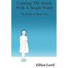 Calming The Storm With A Single Word: The Story Of Santa Zita