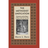 The Methodist Unification: Christianity and the Politics of Race in the Jim Crow Era