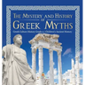 The Mystery and History of Greek Myths Greek Culture History Grade 5 Children's Ancient History