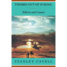 Themes out of School: Effects and Causes