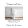 Tales of the Toilet