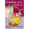 Grandma Gets a Bump on the Head