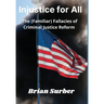 Injustice for All