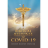 A Biblical Response to Covid-19