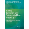 Salinity Responses and Tolerance in Plants, Volume 2: Exploring Rnai, Genome Editing and Systems Biology
