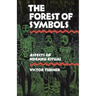The Forest of Symbols: Aspects of Ndembu Ritual