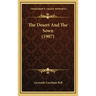 The Desert And The Sown (1907)