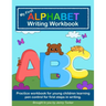 My First Alphabet Writing Workbook: Practice workbook for young children learning pen control for first steps in writing.