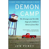 Demon Camp: The Strange and Terrible Saga of a Soldier's Return from War