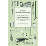 French Market-Gardening: Including Practical Details of Intensive Cultivation for English Growers