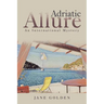 Adriatic Allure: An International Mystery