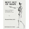 Bent Out of Shape