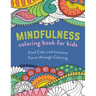 Mindfulness Coloring Book for Kids