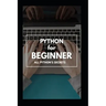 Python for Beginner: The Complete Guide 2020