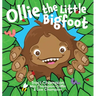 Ollie the Little Bigfoot