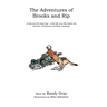 The Adventures of Brooks and Rip