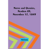 Notes and Queries, Number 03, November 17, 1849