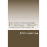 Culture in Sustainable Development: Harmony through Differences