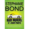 6 1/2 Body Parts: a Body Movers novella