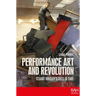Performance Art and Revolution: Stuart Brisley's Cuts in Time