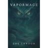 Vapormage