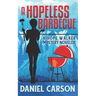 A Hopeless Barbecue