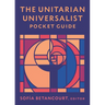 The Unitarian Universalist Pocket Guide: Seventh Edition