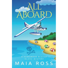 All Aboard: A Humorous Beaver Island Mystery