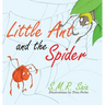 Little Ant and the Spider: Misfortune Tests the Sincerity of Friends