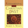 Remembering the Christian Past