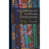 Dictionary of Egyptian Civilization