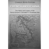 French Indochina: The History and Legacy of the French Empire's Colonialism in Southeast Asia