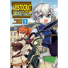 Chronicles of an Aristocrat Reborn in Another World (Manga) Vol. 1