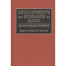 Developments and Research on Aging: An International Handbook