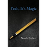 Yeah, It's Magic