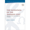The Invention of the Inspired Text: Philological Windows on the Theopneustia of Scripture