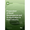 Preparation of Novel Nanomaterial and Its Application in Food Industry