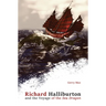 Richard Halliburton and the Voyage of the Sea Dragon