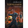 Turned Earth: A Jack Broccoli Novel