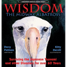 Wisdom, the Midway Albatross: Surviving the Japanese Tsunami and Other Disasters for Over 60 Years