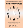 Time for Purpose