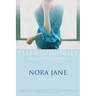 Nora Jane: A Life in Stories
