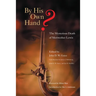 By His Own Hand?: The Mysterious Death of Meriwether Lewis