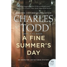 A Fine Summer's Day: An Inspector Ian Rutledge Mystery