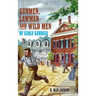 Gunmen, Lawmen and Wild Men of Early Georgia