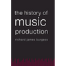 History of Music Production