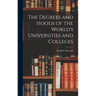 The Degrees and Hoods of the World's Universities and Colleges