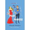 From Pilot to Princess